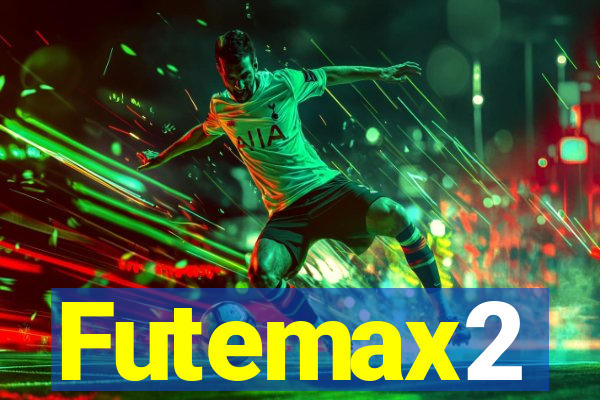 Futemax2