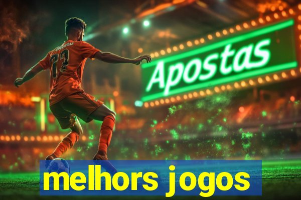 melhors jogos