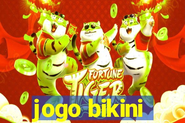 jogo bikini