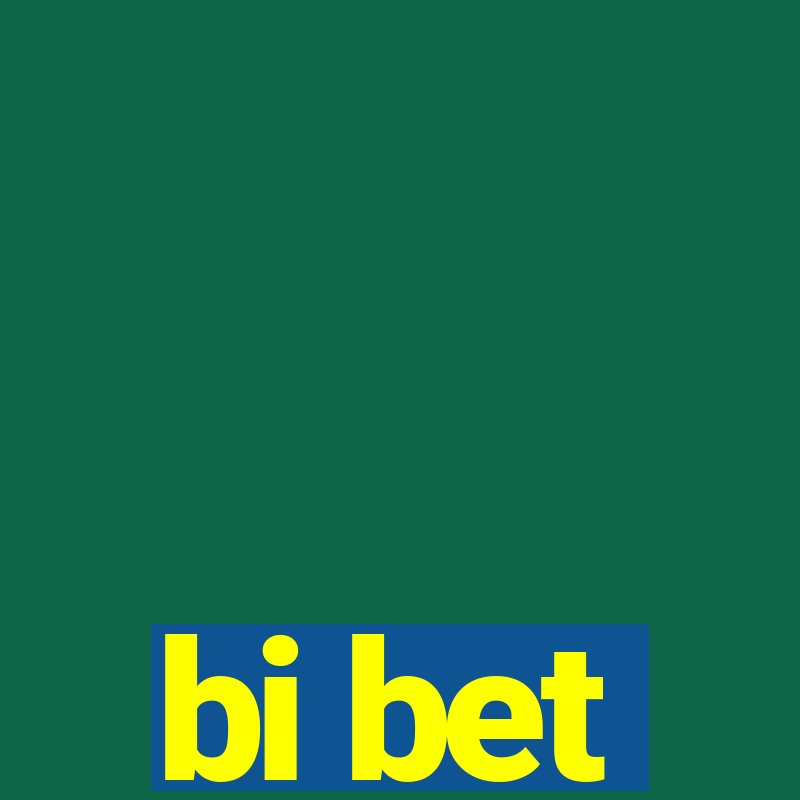 bi bet