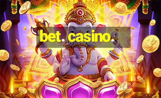 bet. casino.