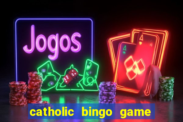 catholic bingo game printable free