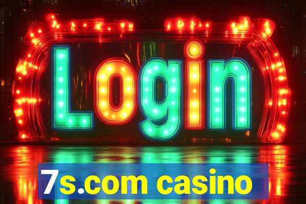 7s.com casino