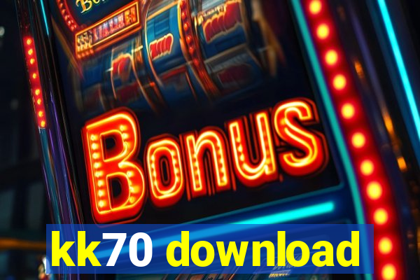 kk70 download