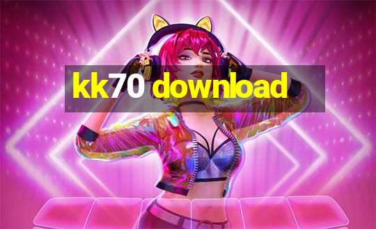 kk70 download