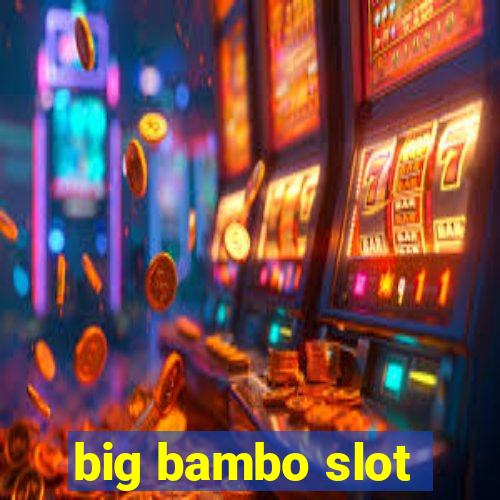 big bambo slot