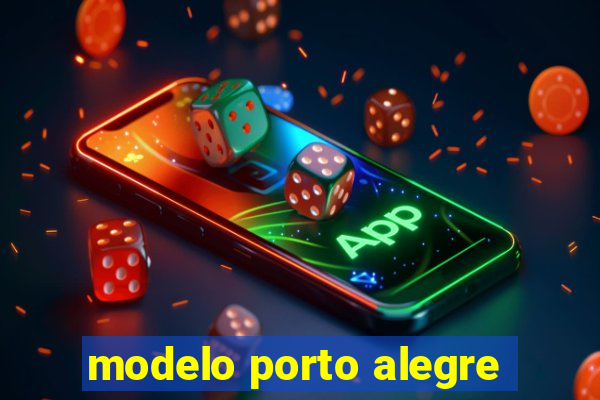 modelo porto alegre