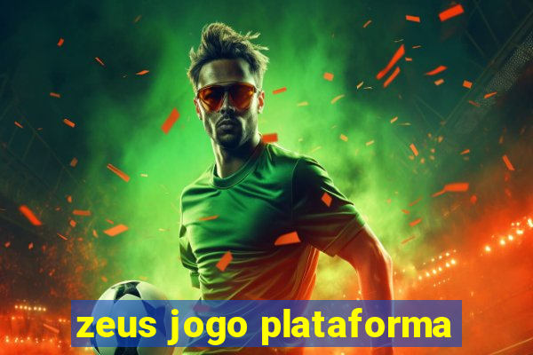 zeus jogo plataforma