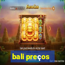 bali preços