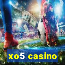 xo5 casino