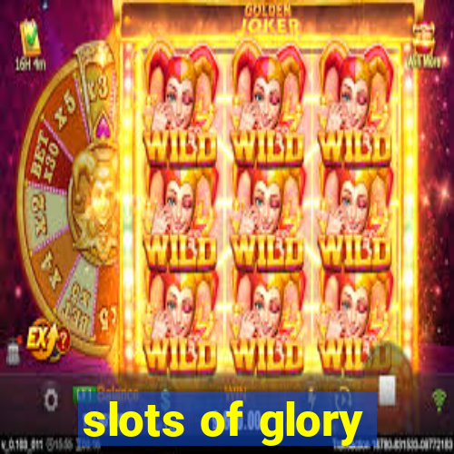 slots of glory