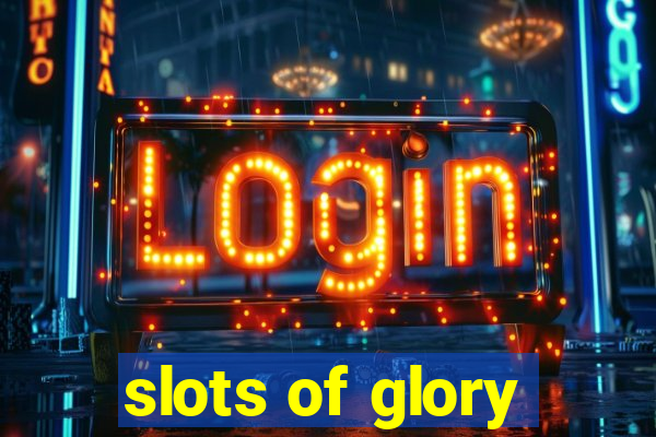 slots of glory