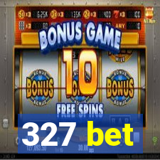 327 bet