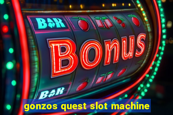 gonzos quest slot machine