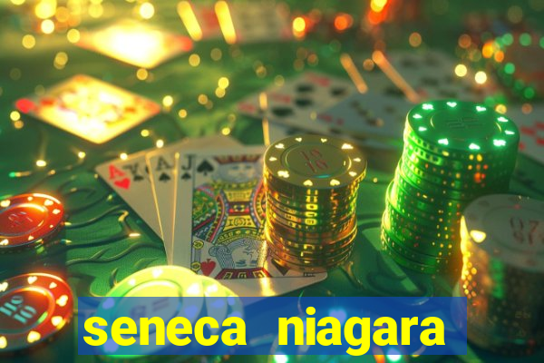 seneca niagara casino & hotel