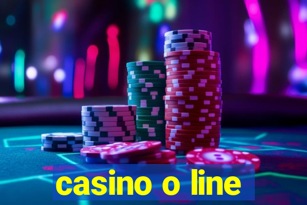 casino o line