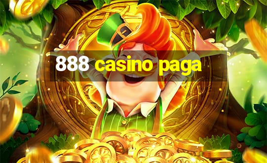 888 casino paga