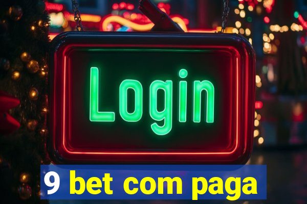 9 bet com paga