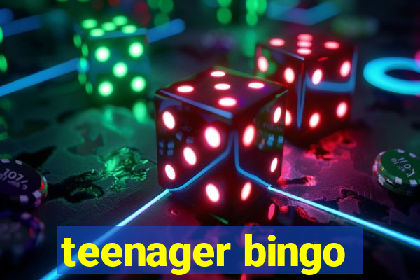 teenager bingo