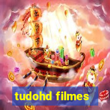 tudohd filmes