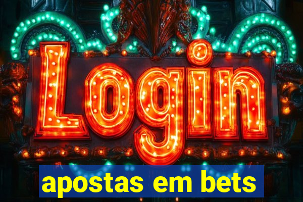 apostas em bets