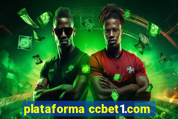 plataforma ccbet1.com