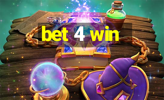 bet 4 win