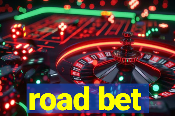 road bet