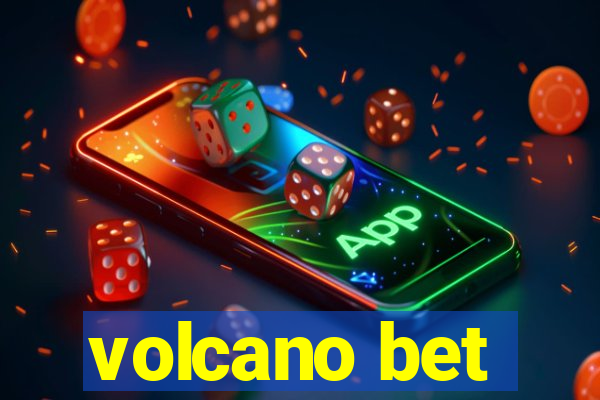 volcano bet