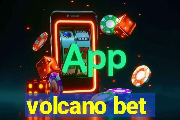 volcano bet