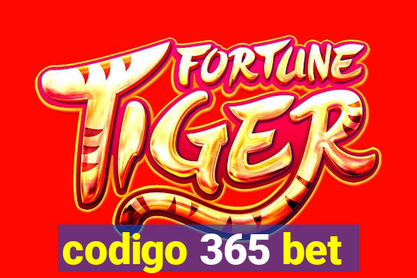 codigo 365 bet