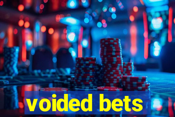 voided bets