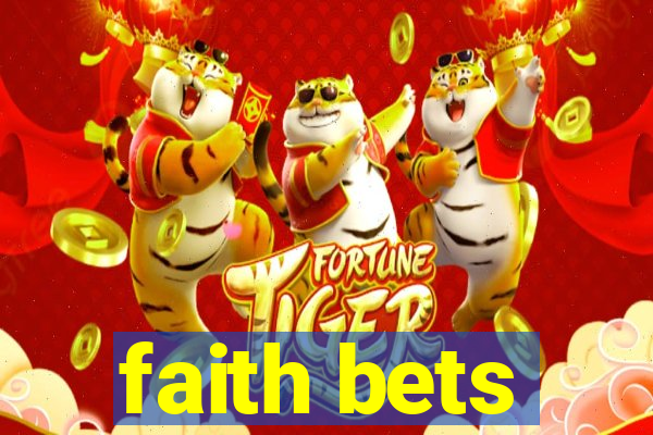 faith bets