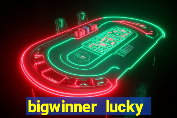 bigwinner lucky spin to win