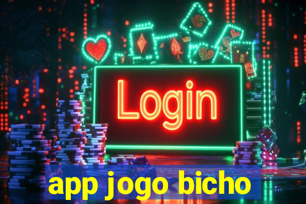 app jogo bicho