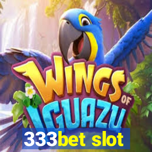 333bet slot