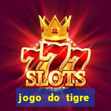 jogo do tigre baixar apk