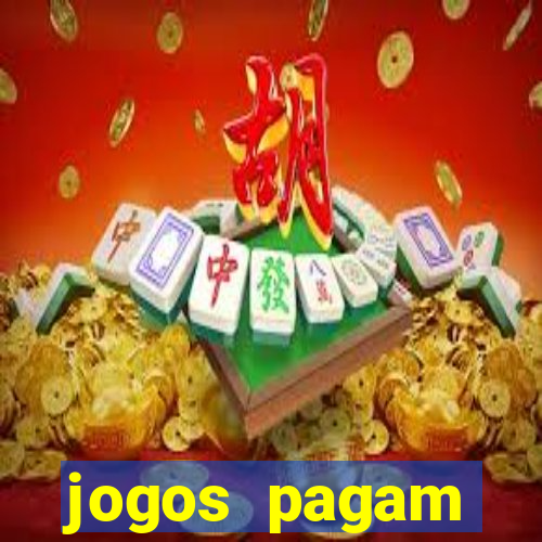 jogos pagam dinheiro de verdade