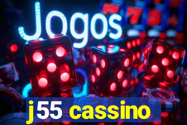 j55 cassino