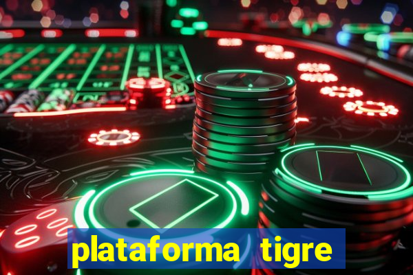 plataforma tigre pagando no cadastro