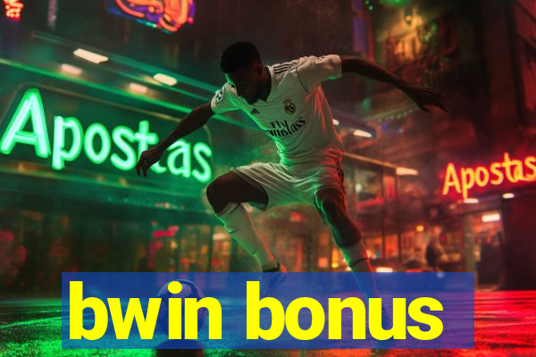 bwin bonus