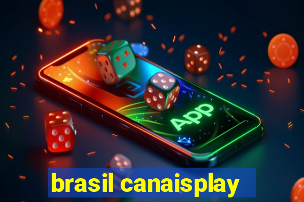 brasil canaisplay