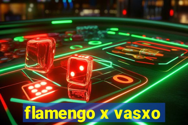 flamengo x vasxo