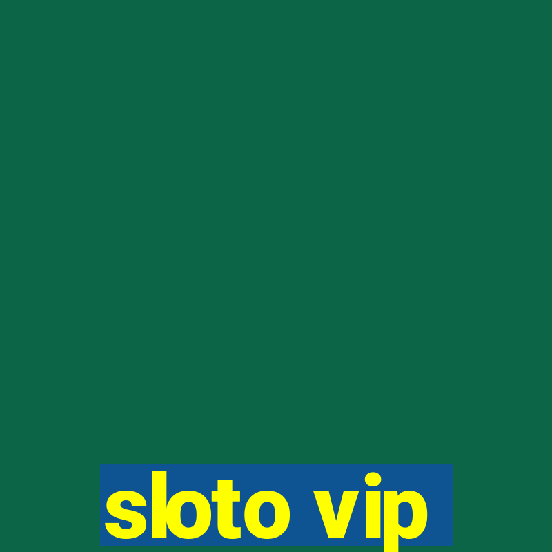 sloto vip