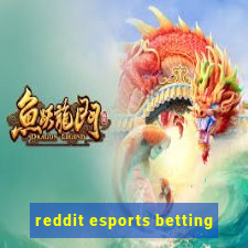 reddit esports betting