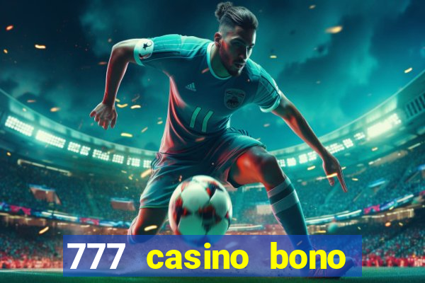 777 casino bono sin deposito