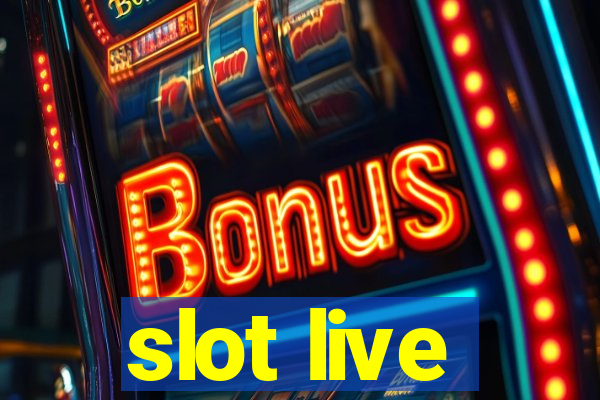 slot live