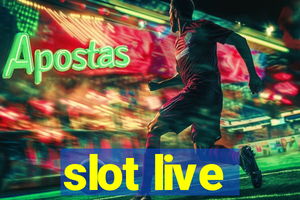 slot live