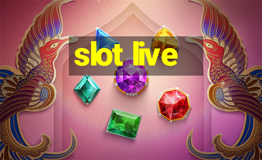 slot live