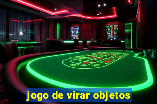 jogo de virar objetos